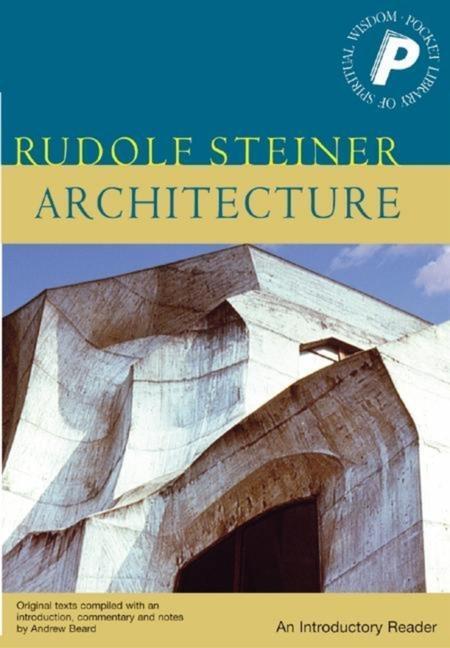 Cover: 9781855841239 | Architecture | An Introductory Reader | Rudolf Steiner | Taschenbuch