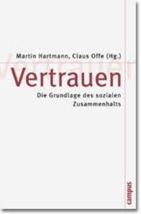 Cover: 9783593367354 | Vertrauen | Die Grundlage des sozialen Zusammenhalts | Taschenbuch