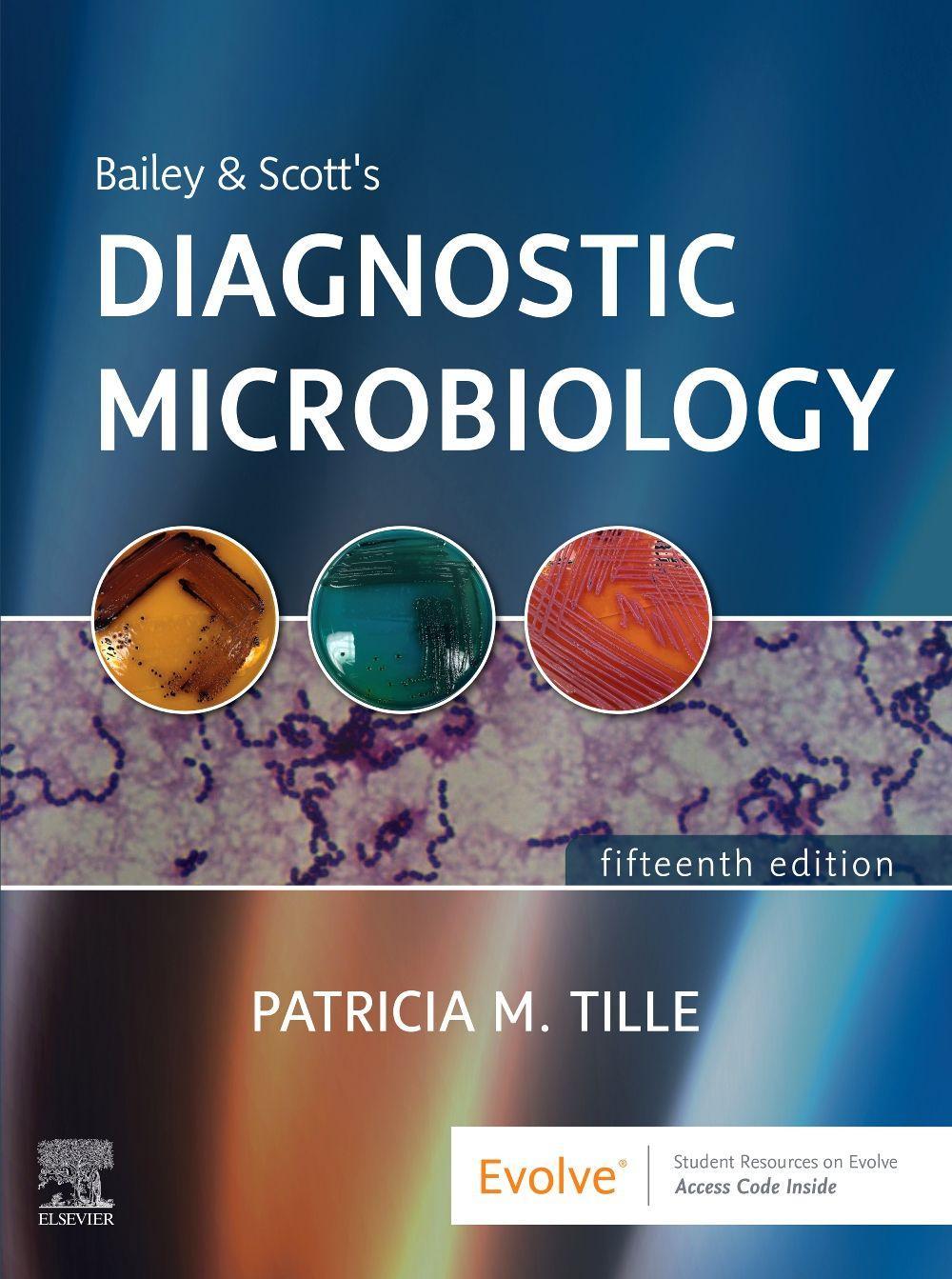 Cover: 9780323681056 | Bailey &amp; Scott's Diagnostic Microbiology | Tille (u. a.) | Buch | 2021