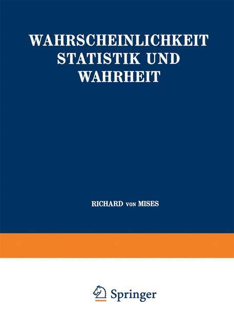 Cover: 9783662354025 | Wahrscheinlichkeit Statistik und Wahrheit | Richard Von Mises | Buch