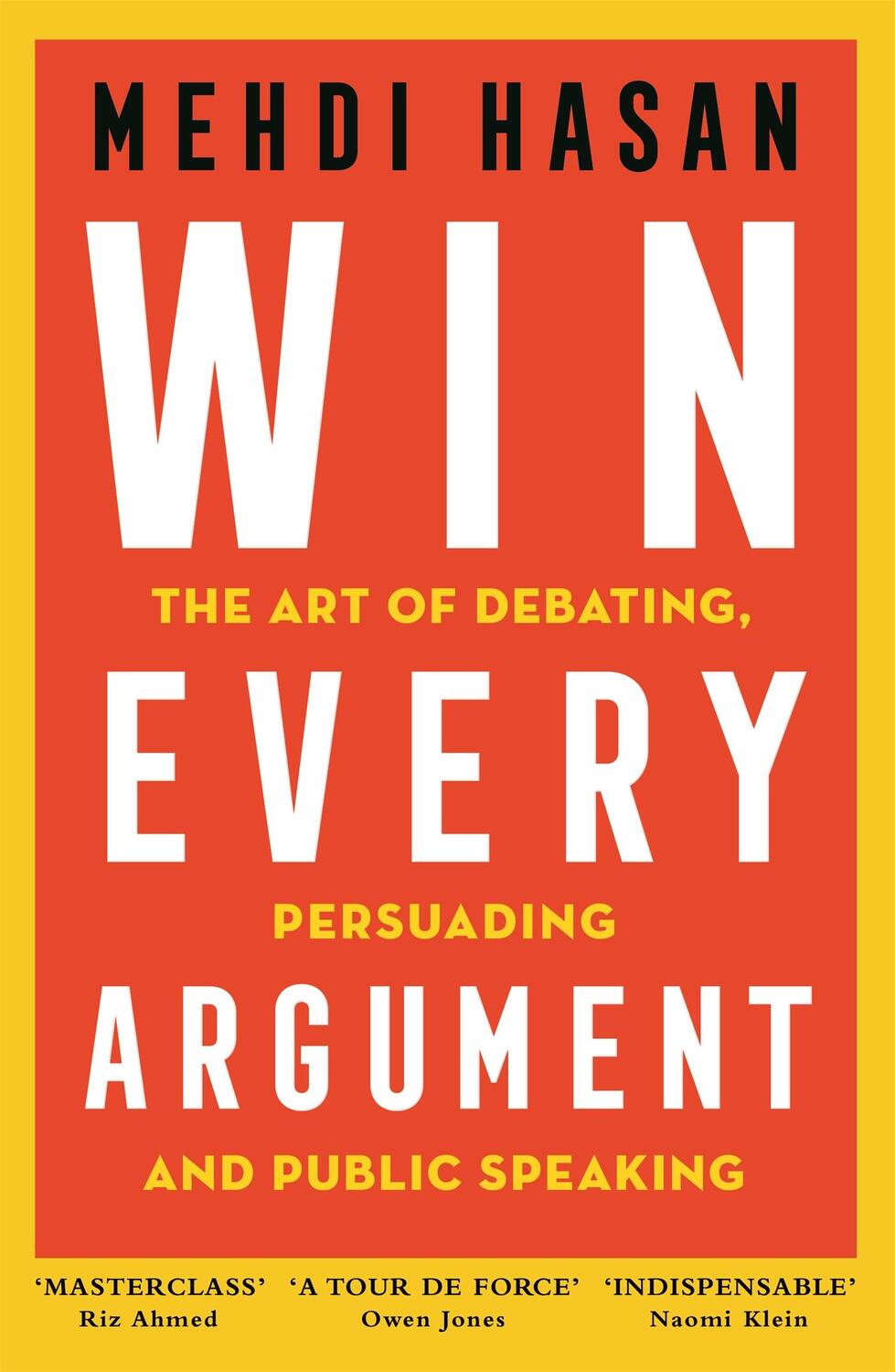 Cover: 9781529093599 | Win Every Argument | Mehdi Hasan | Taschenbuch | XVIII | Englisch