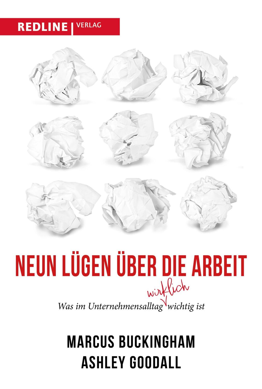 Cover: 9783868819830 | Neun Lügen über die Arbeit | Marcus Buckingham (u. a.) | Taschenbuch