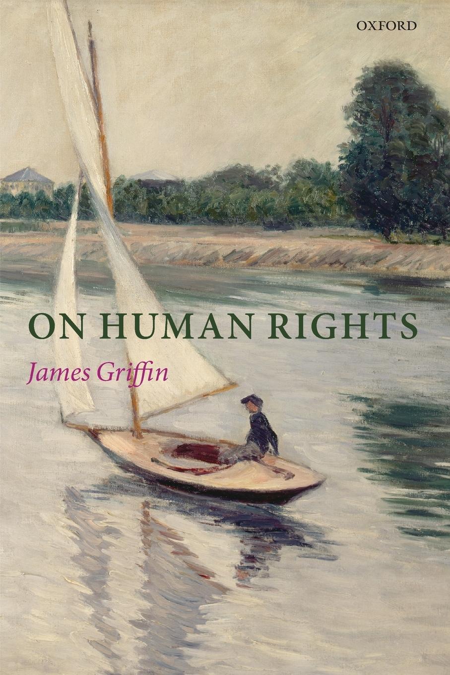 Cover: 9780199573103 | On Human Rights | James Griffin | Taschenbuch | Englisch | 2013