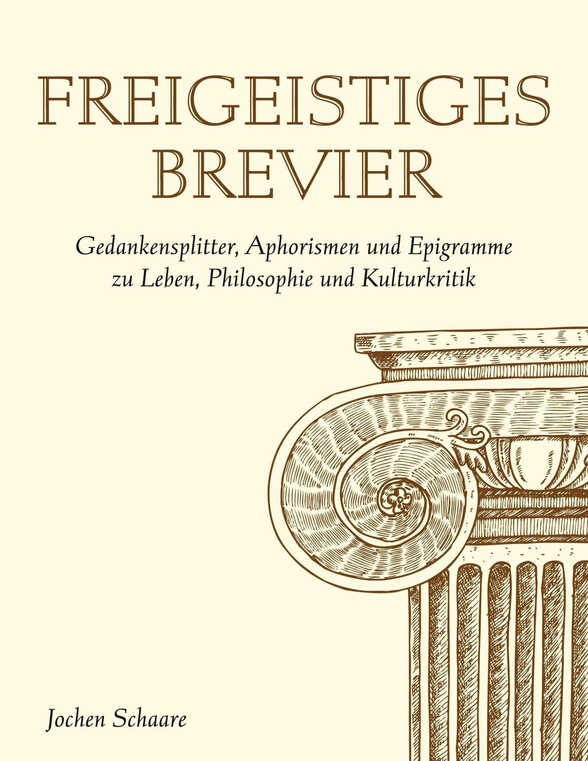 Cover: 9783752651669 | Freigeistiges Brevier | Jochen Schaare | Taschenbuch | Paperback