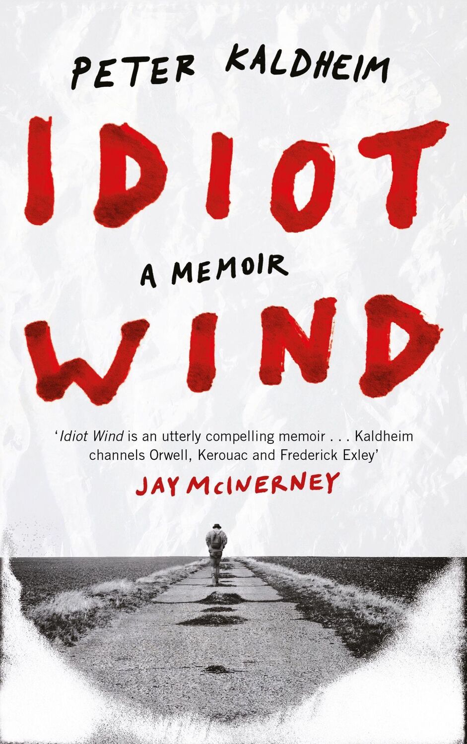 Cover: 9781786897367 | Idiot Wind | A Memoir | Peter Kaldheim | Buch | Gebunden | Englisch