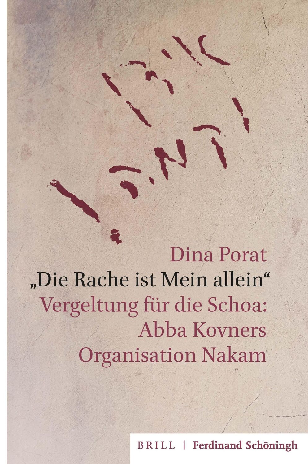 Cover: 9783506791122 | "Die Rache ist Mein allein" | Dina Porat | Buch | Brill Schöningh | XX