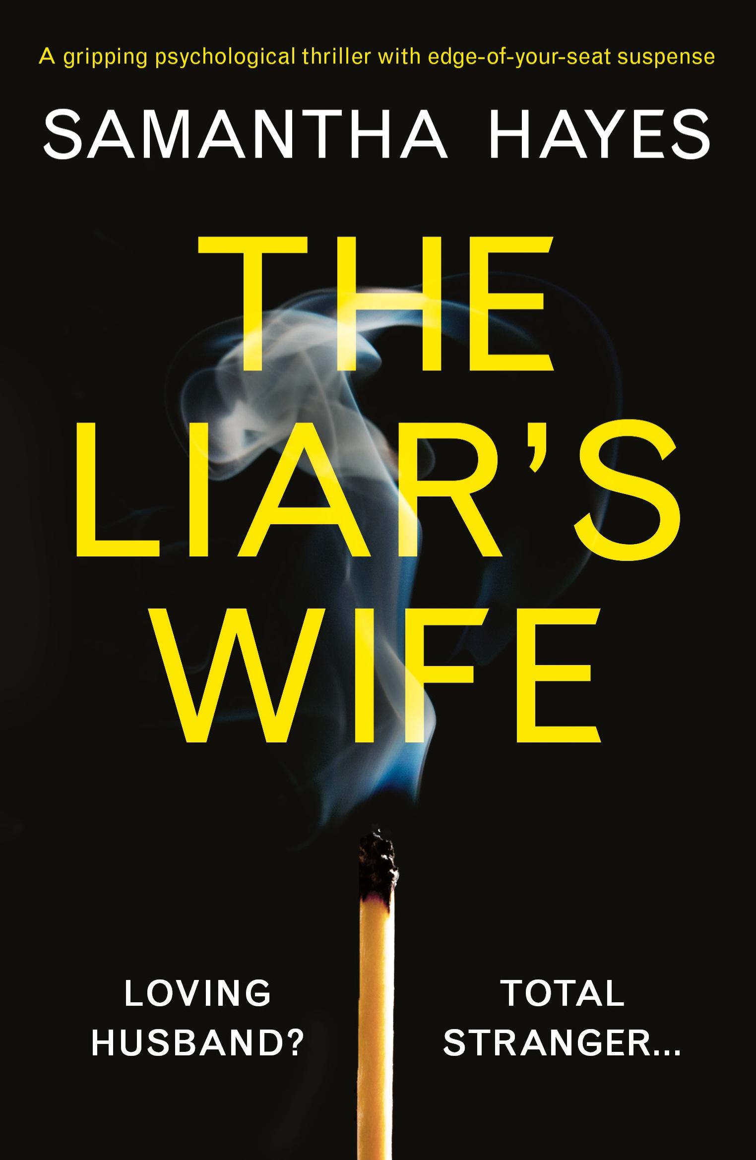 Cover: 9781786816696 | The Liar's Wife | Samantha Hayes | Taschenbuch | Englisch | 2018