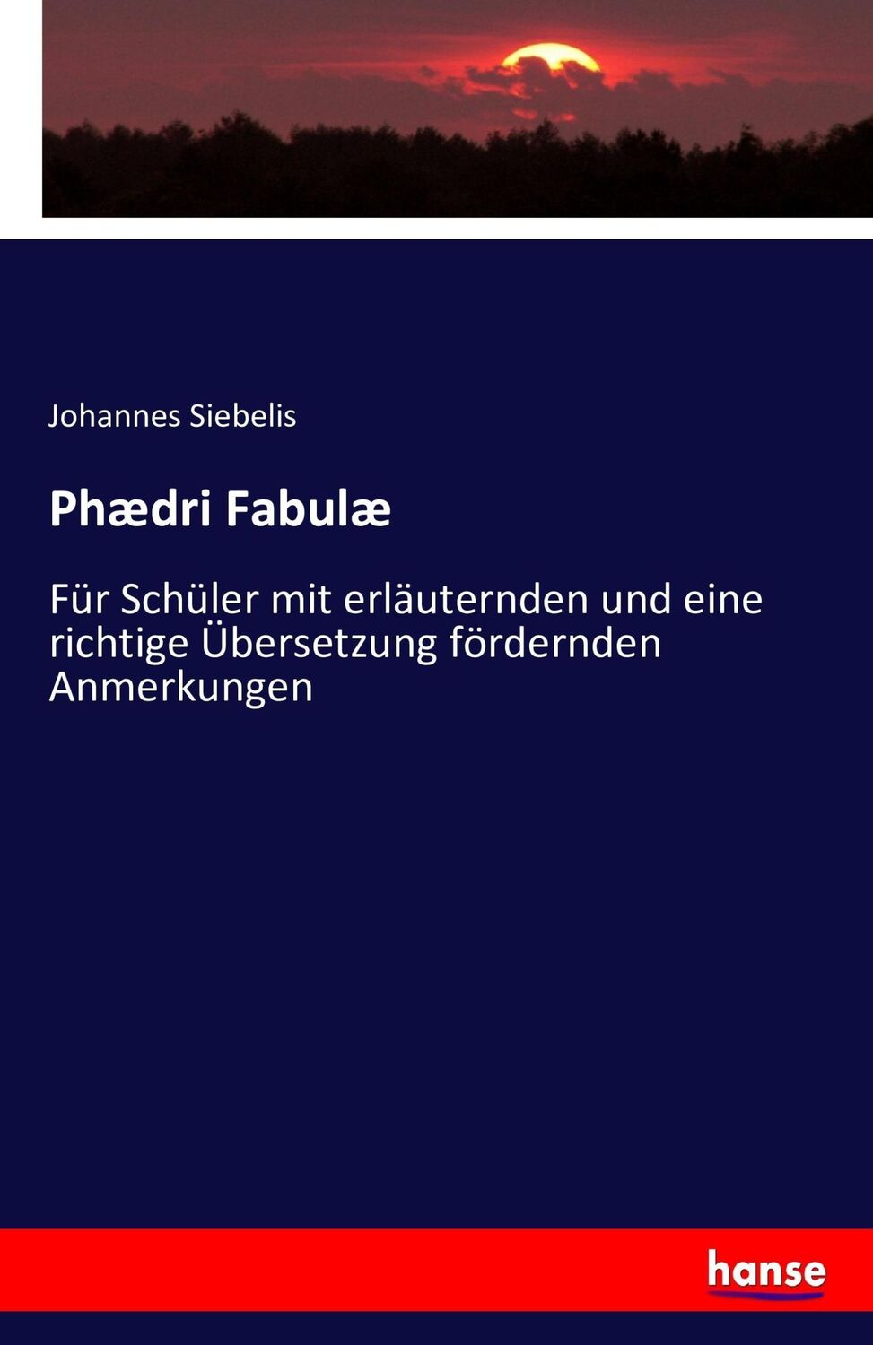 Cover: 9783742862051 | Phædri Fabulæ | Johannes Siebelis | Taschenbuch | Paperback | 96 S.