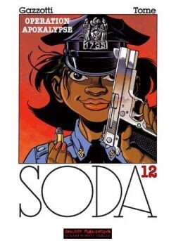 Cover: 9783899081954 | Soda 12 | Operation Apokalypse | Philippe Tome (u. a.) | Salleck