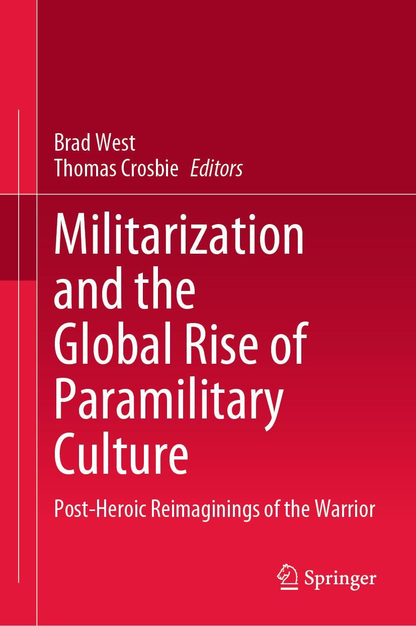 Cover: 9789811655876 | Militarization and the Global Rise of Paramilitary Culture | Buch | vi