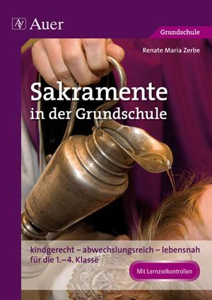 Cover: 9783403069706 | Sakramente in der Grundschule | Renate Maria Zerbe | Broschüre | 72 S.