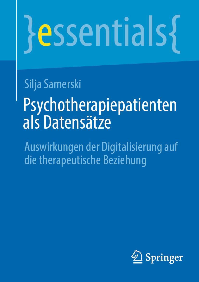 Cover: 9783658362461 | Psychotherapiepatienten als Datensätze | Silja Samerski | Taschenbuch