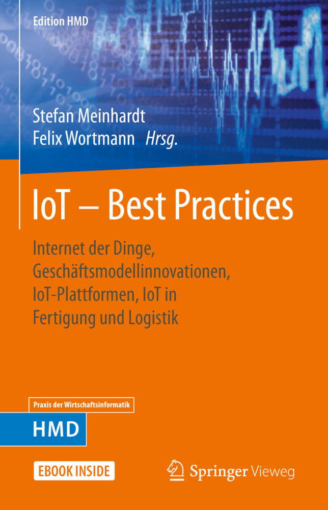 Cover: 9783658324384 | IoT - Best Practices, m. 1 Buch, m. 1 E-Book | Meinhardt (u. a.)