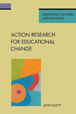 Cover: 9780335096893 | Action Research for Educational Change | John Elliott | Taschenbuch