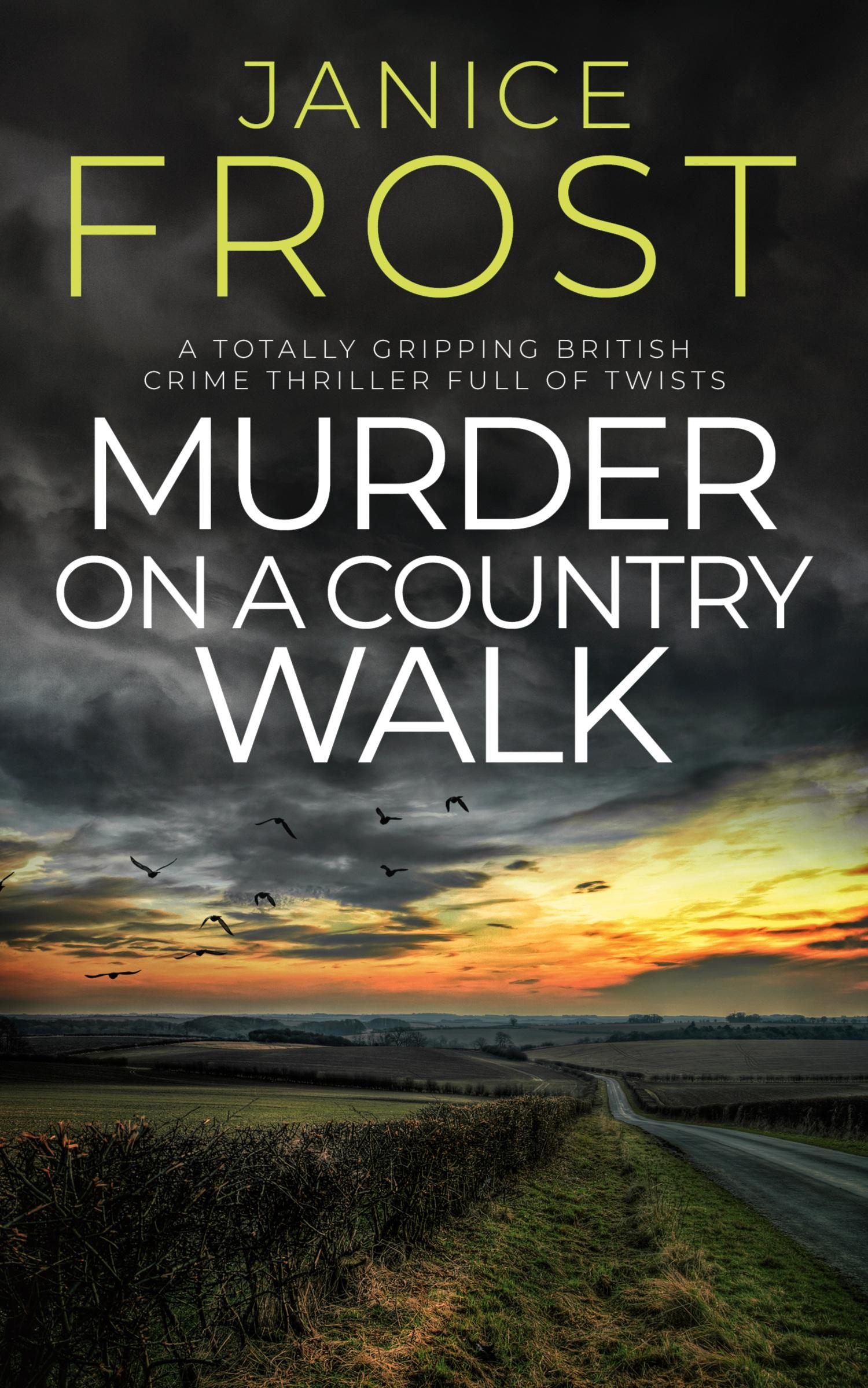 Cover: 9781835264034 | MURDER ON A COUNTRY WALK a totally gripping British crime thriller...