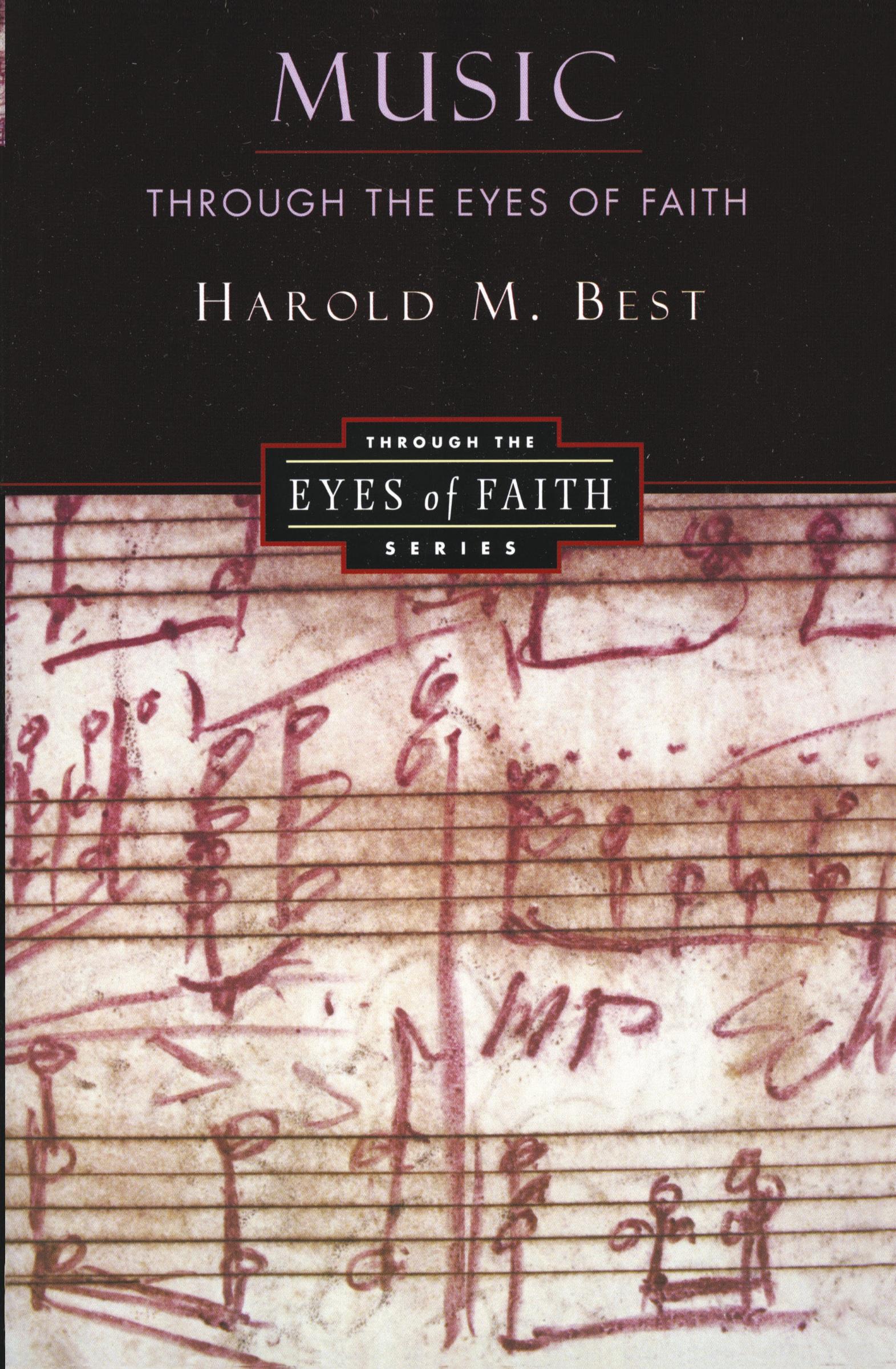 Cover: 9780060608620 | Music Through the Eyes of Faith | Harold Best | Taschenbuch | Englisch