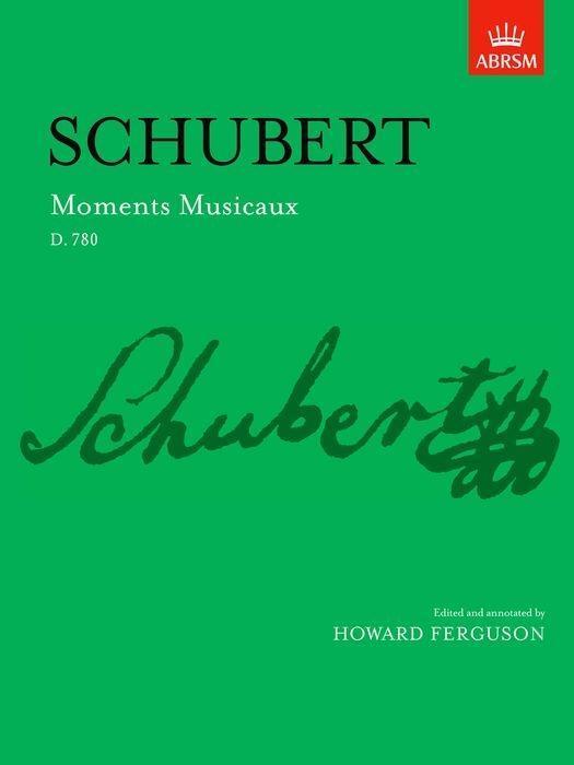 Cover: 9781854722072 | Moments Musicaux | D. 780 | Franz Schubert | Signature Series (ABRSM)