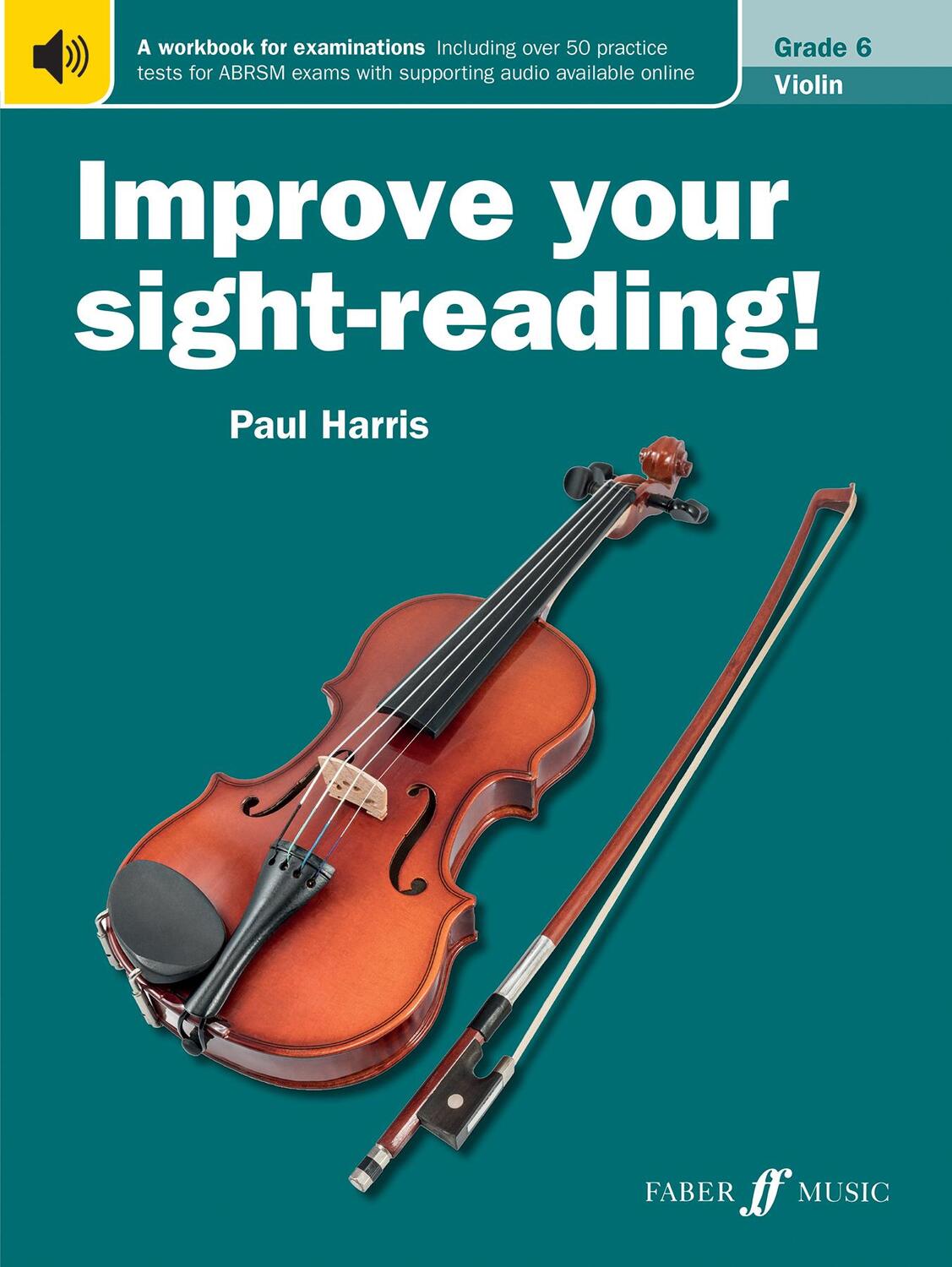 Cover: 9780571536269 | Improve your sight-reading! Violin Grade 6 | Paul Harris | Taschenbuch