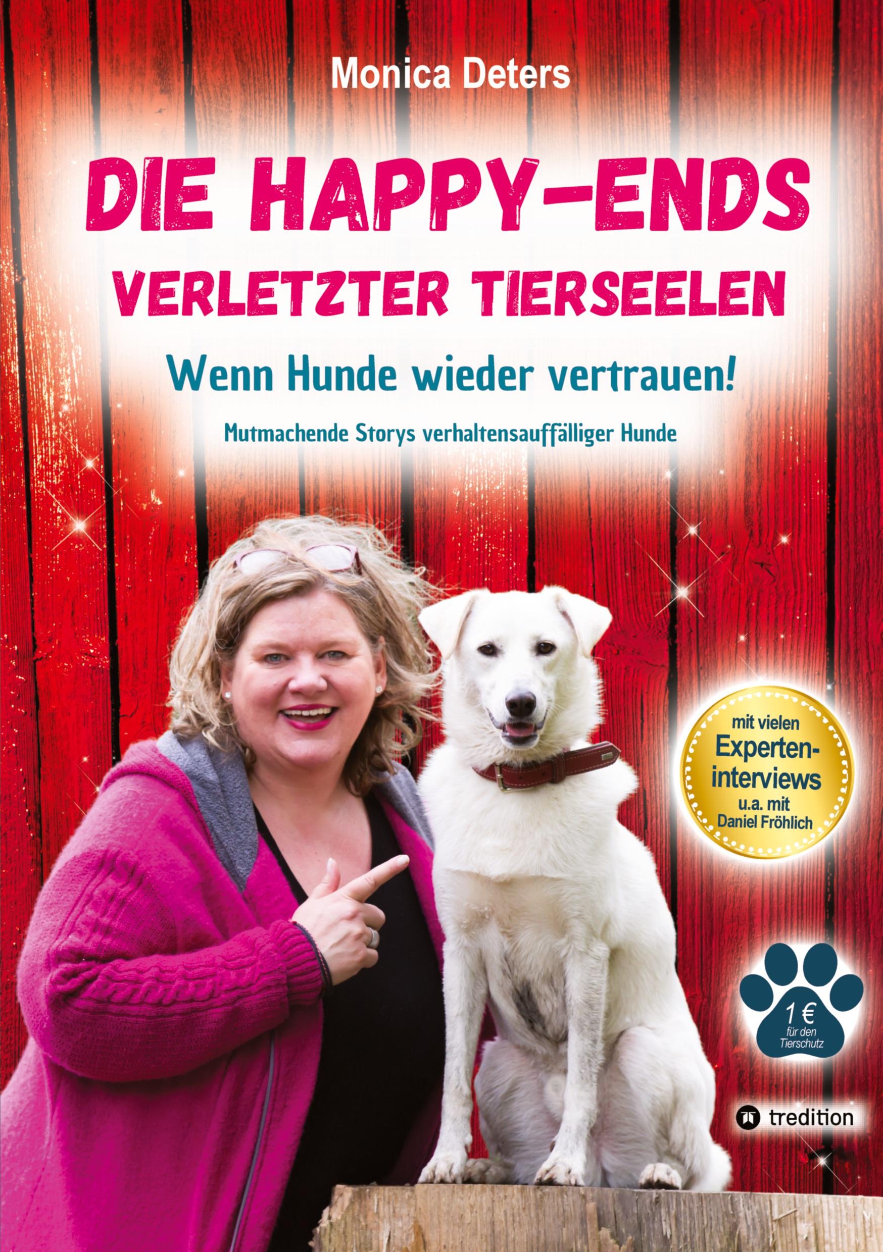 Cover: 9783384432667 | DIE HAPPY-ENDS VERLETZTER TIERSEELEN | Monica Deters | Taschenbuch