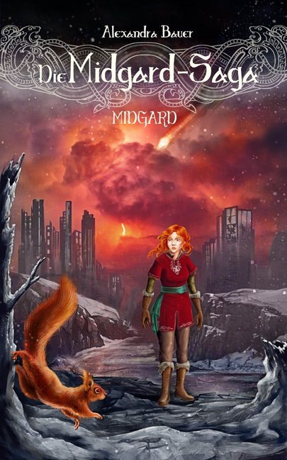 Cover: 9783966985116 | Die Midgard-Saga - Midgard | Alexandra Bauer | Taschenbuch | 398 S.