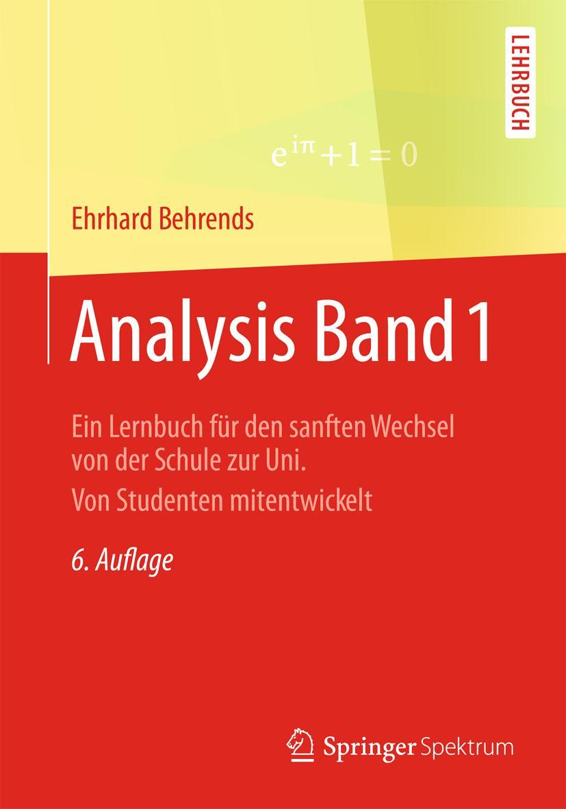 Cover: 9783658071226 | Analysis Band 1 | Ehrhard Behrends | Taschenbuch | xiv | Deutsch