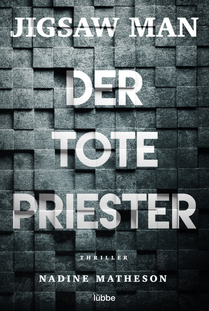 Cover: 9783404184019 | Jigsaw Man - Der tote Priester | Thriller | Nadine Matheson | Buch