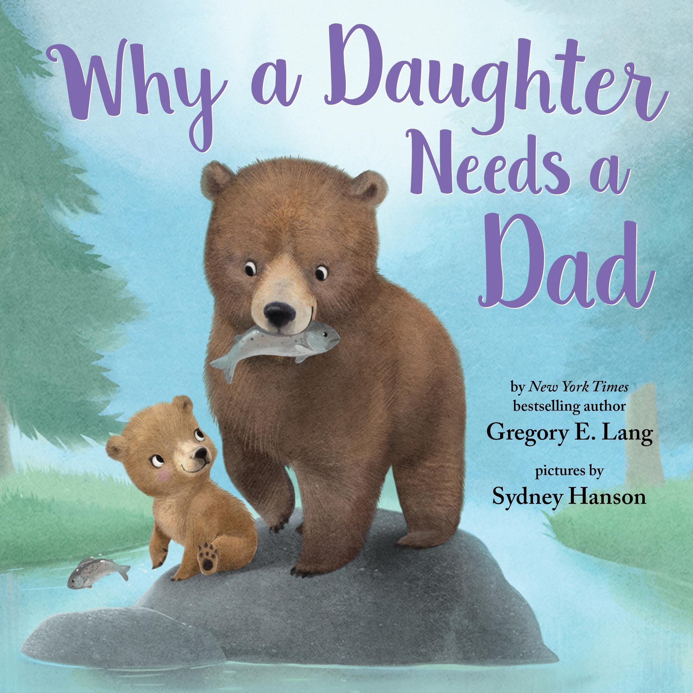 Cover: 9781492667834 | Why a Daughter Needs a Dad | Susanna Leonard Hill | Buch | Gebunden