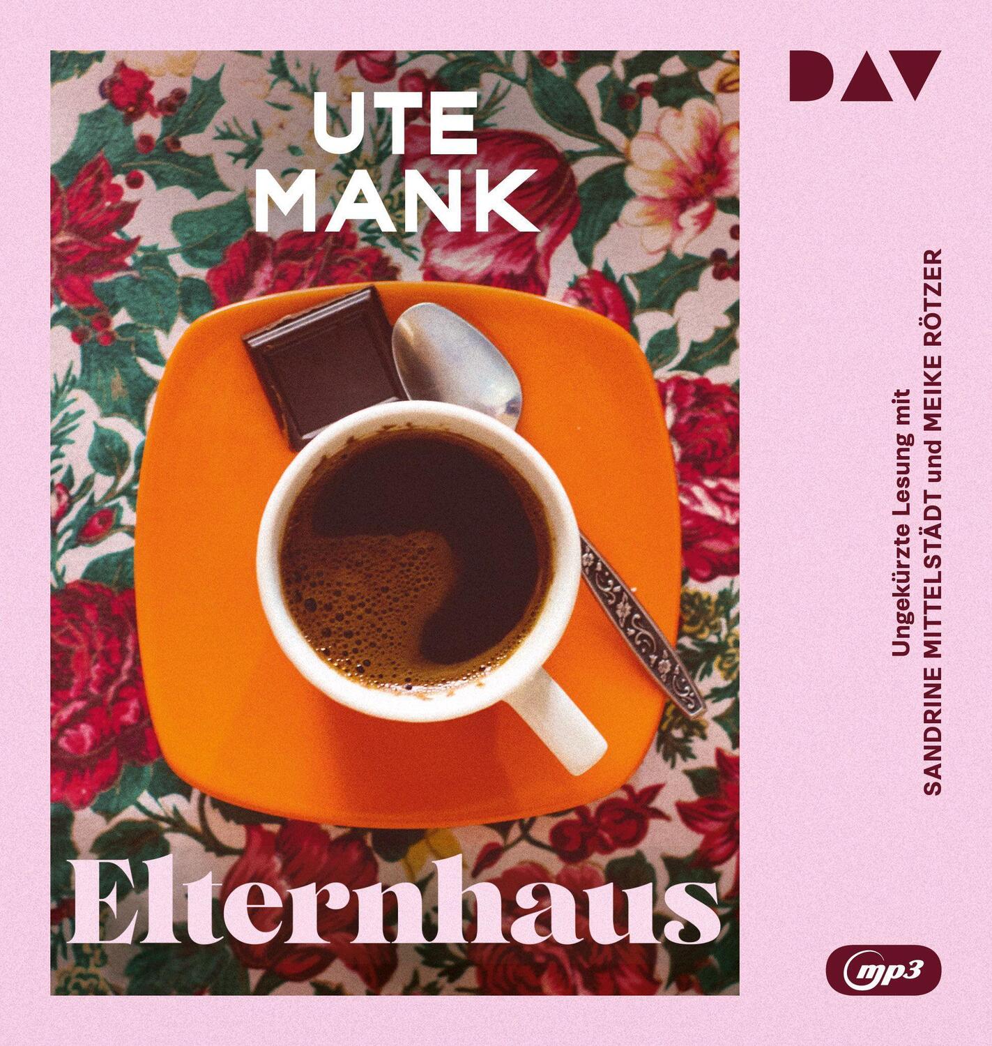 Cover: 9783742428790 | Elternhaus | Ute Mank | MP3 | Deutsch | 2023 | Audio Verlag Der GmbH