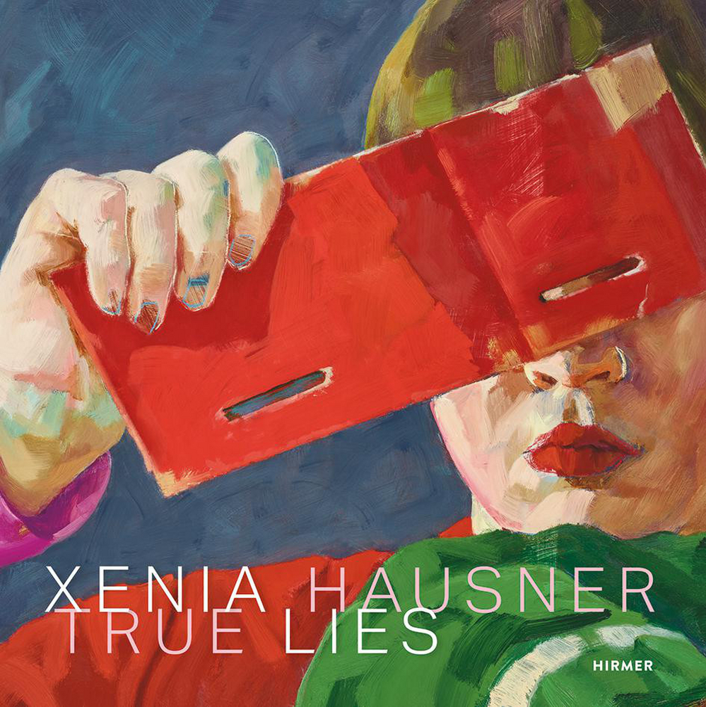 Cover: 9783777439549 | Xenia Hausner | True Lies | Elsy Lahner (u. a.) | Buch | 252 S. | 2022