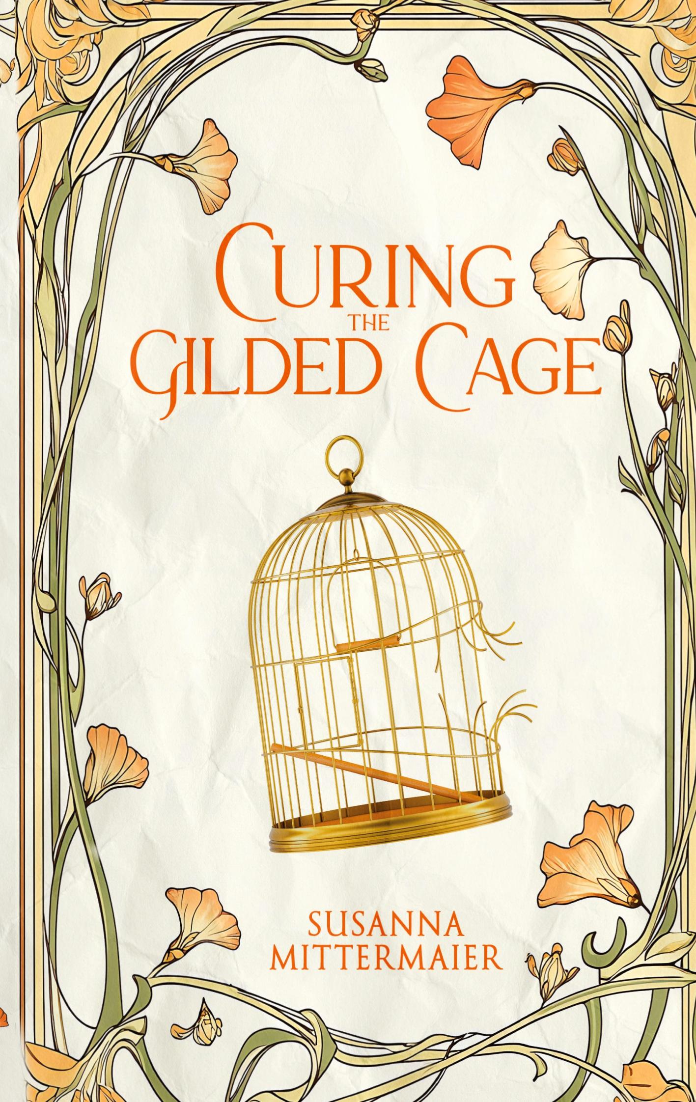 Cover: 9781634937061 | Curing the Gilded Cage | Susanna Mittermaier | Taschenbuch | Englisch