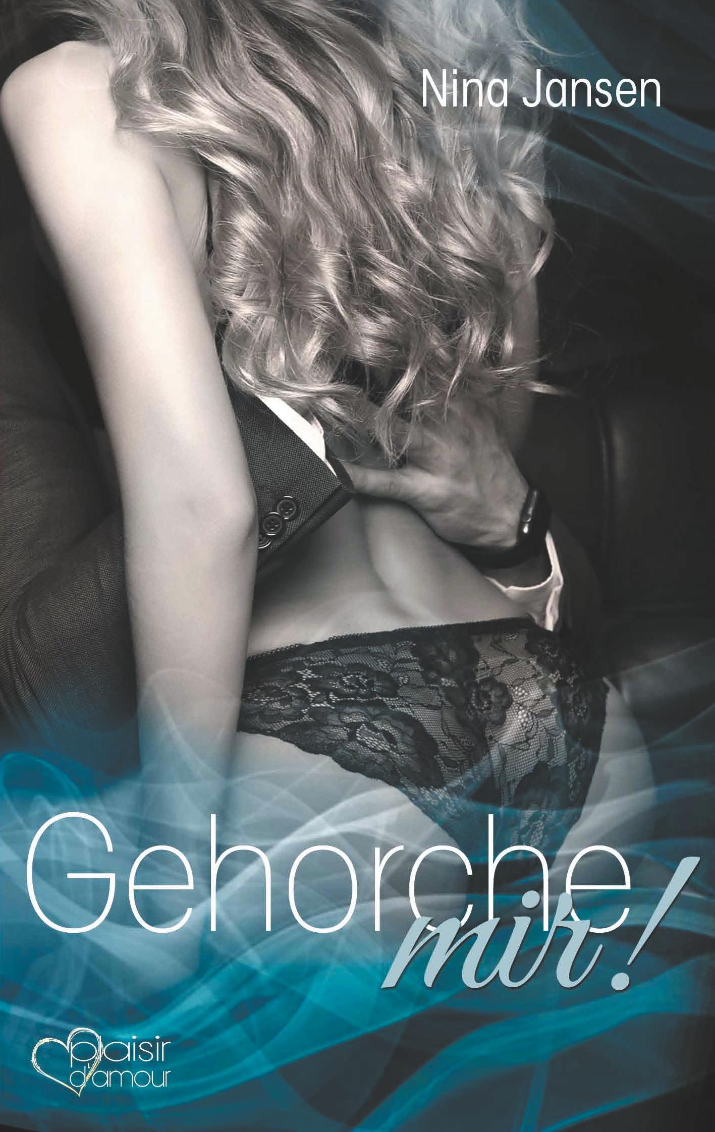 Cover: 9783864952562 | Gehorche mir! | Nina Jansen | Taschenbuch | 384 S. | Deutsch | 2018