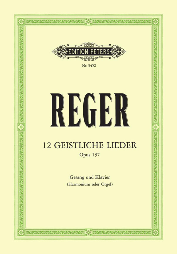 Cover: 9790014016241 | 12 Geistliche Lieder Op. 137 | Max Reger | Buch | Edition Peters