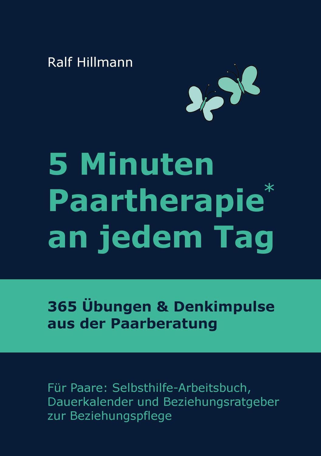 Cover: 9783752609813 | 5 Minuten Paartherapie an jedem Tag - 365 Übungen und Denkimpulse...