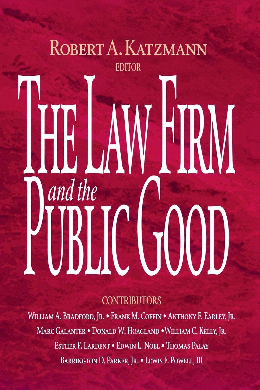 Cover: 9780815748632 | The Law Firm and the Public Good | Robert A. Katzmann | Taschenbuch