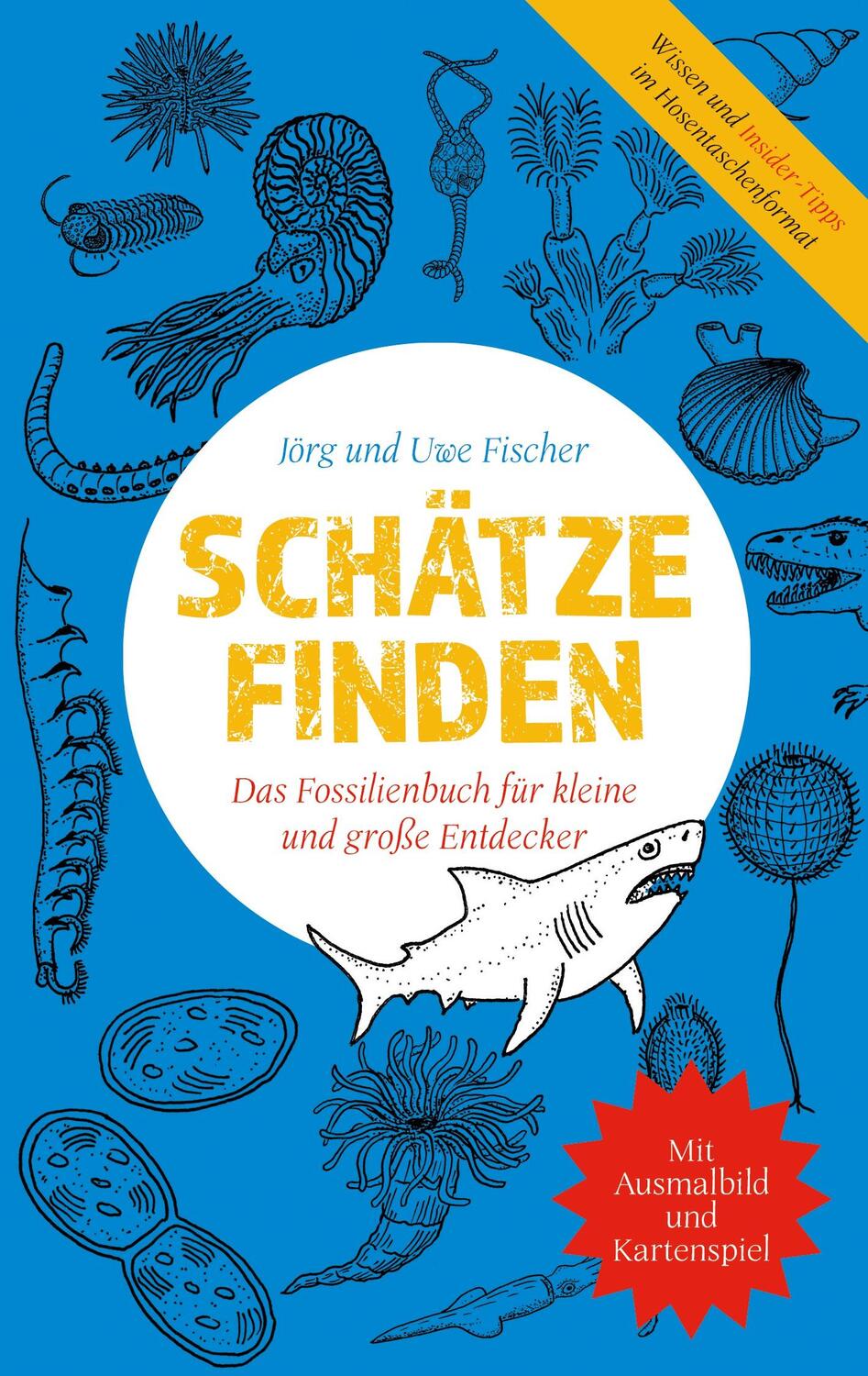 Cover: 9783752663006 | Schätze finden | Das Fossilienbuch für kleine und große Entdecker