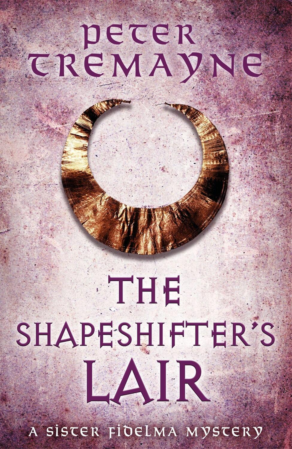 Cover: 9781472265388 | The Shapeshifter's Lair | Sister Fidelma 31 | Peter Tremayne | Buch