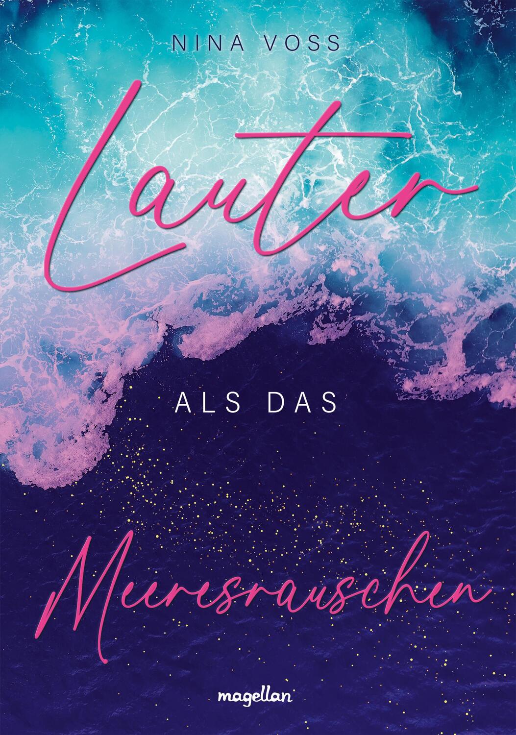 Cover: 9783734850783 | Lauter als das Meeresrauschen | Nina Voss | Taschenbuch | 352 S.