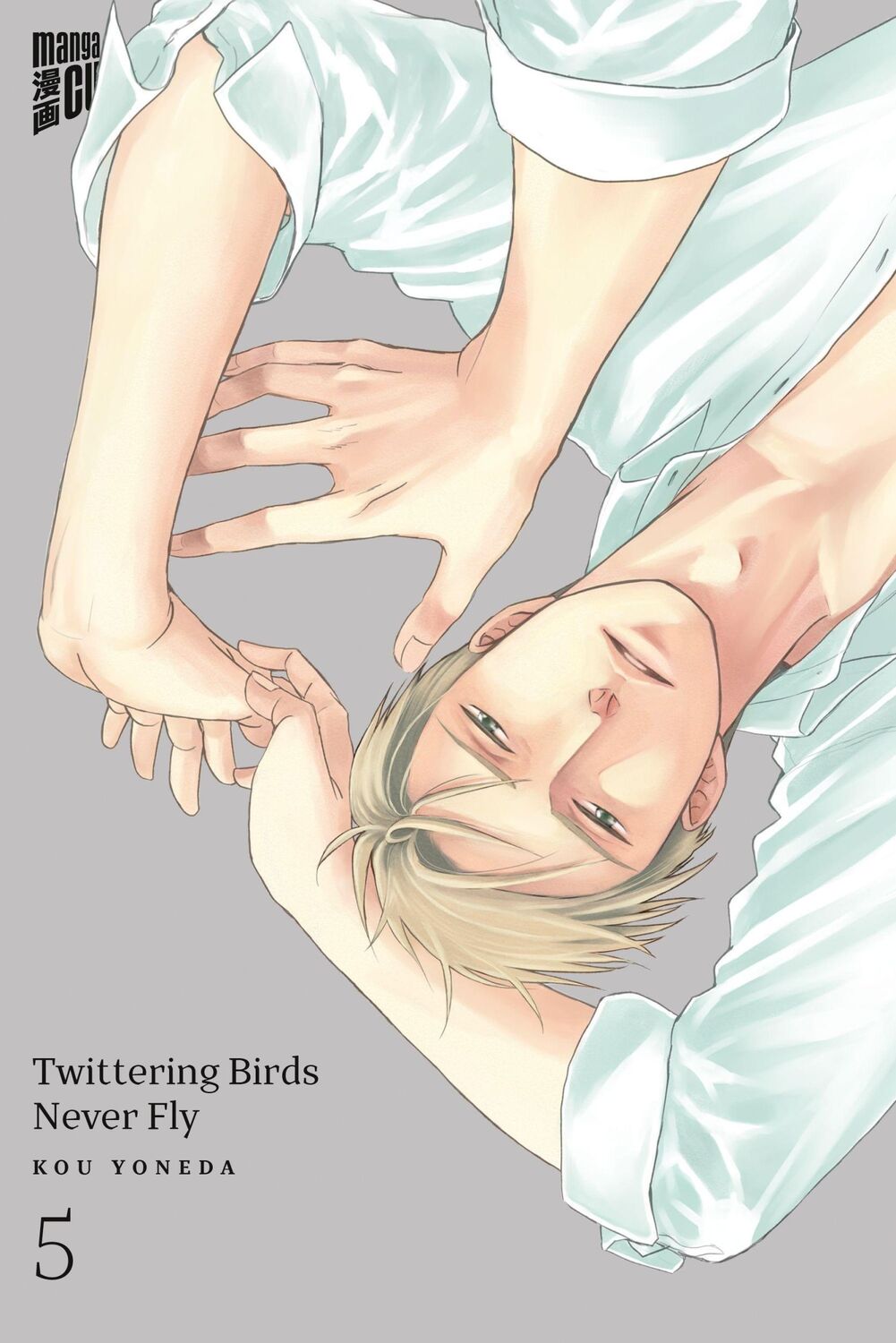 Cover: 9783964333308 | Twittering Birds Never Fly 5 | Kou Yoneda | Taschenbuch | 212 S.