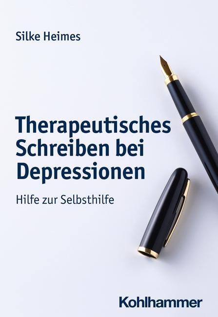 Cover: 9783170423626 | Therapeutisches Schreiben bei Depressionen | Hilfe zur Selbsthilfe