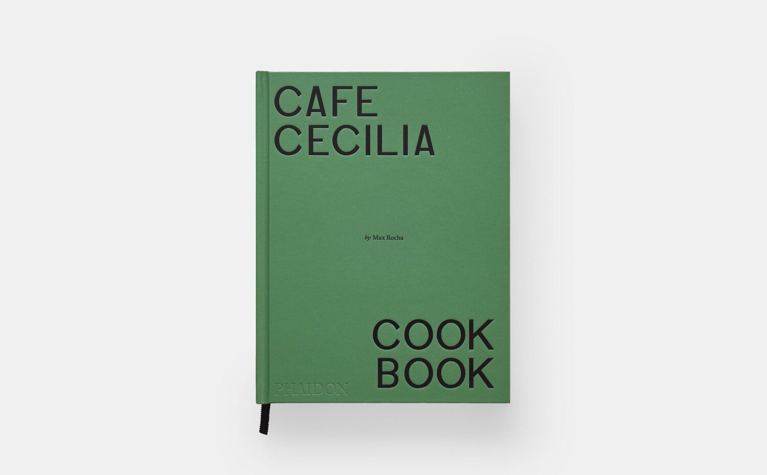 Bild: 9781838668600 | Café Cecilia Cookbook | Max Rocha (u. a.) | Buch | Phaidon Press