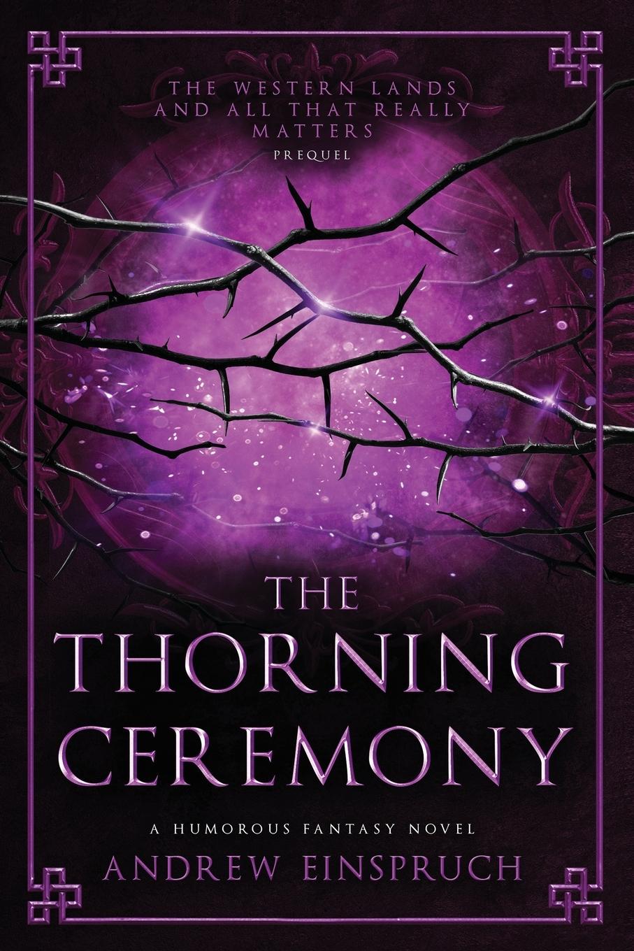 Cover: 9780980627251 | The Thorning Ceremony | Andrew Einspruch | Taschenbuch | Englisch