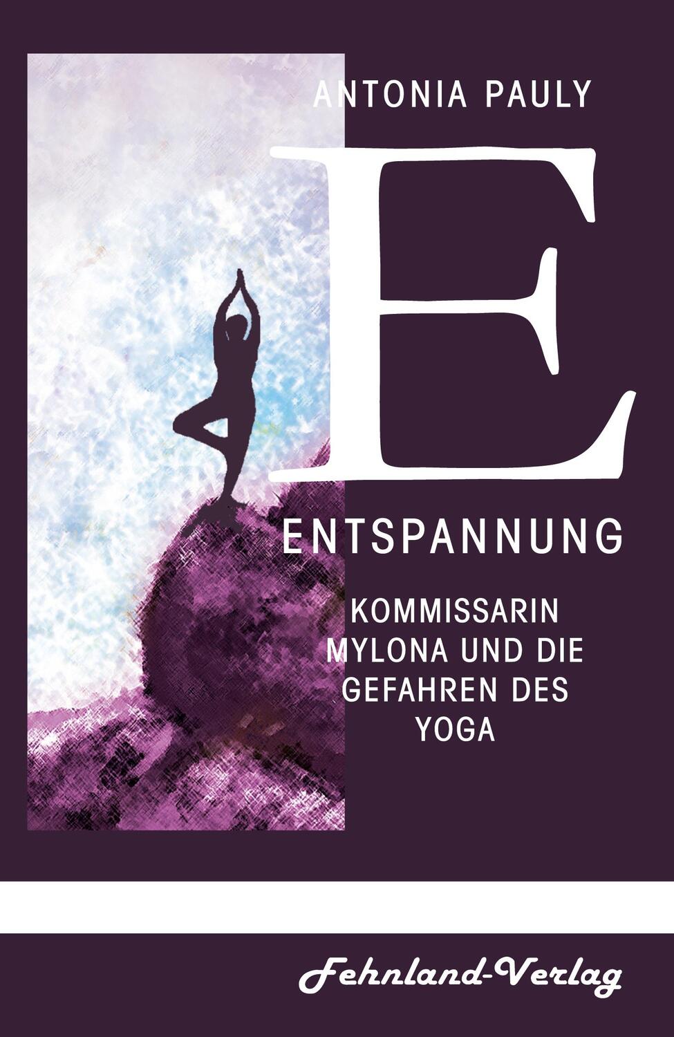 Cover: 9783969711019 | Entspannung | Kommissarin Mylona und die Gefahren des Yoga | Pauly