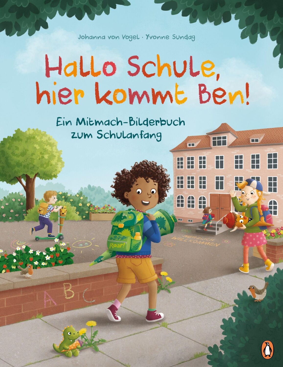 Cover: 9783328302162 | Hallo Schule, hier kommt Ben! - Ein Mitmach-Bilderbuch zum Schulanfang