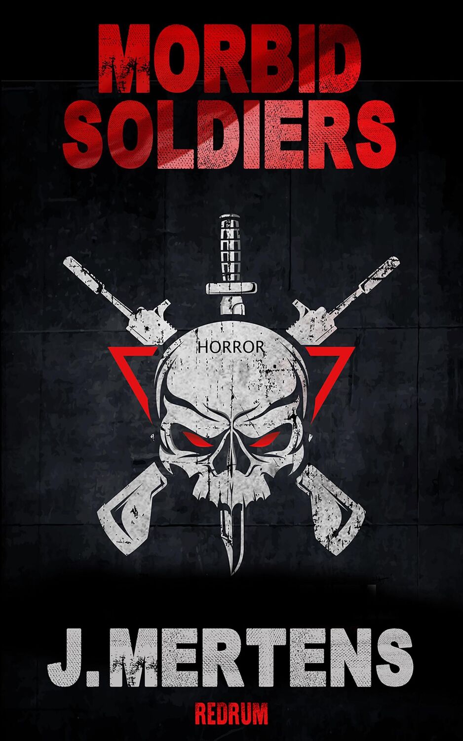 Cover: 9783959574341 | Morbid Soldiers | Technik ausser Kontrolle | J. Mertens | Taschenbuch