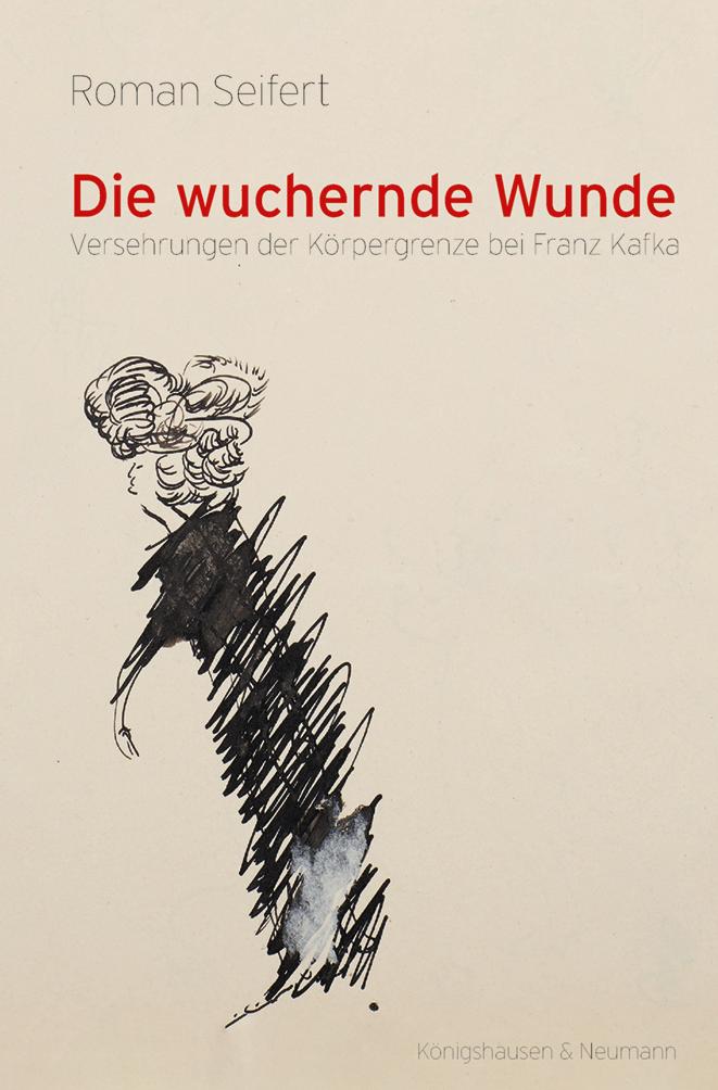 Cover: 9783826079238 | Die wuchernde Wunde | Versehrungen der Körpergrenze bei Franz Kafka