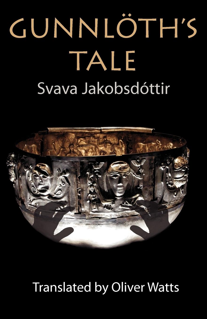 Cover: 9781870041799 | Gunnloth's Tale | Svava Jakobsdottir | Taschenbuch | Englisch | 2011