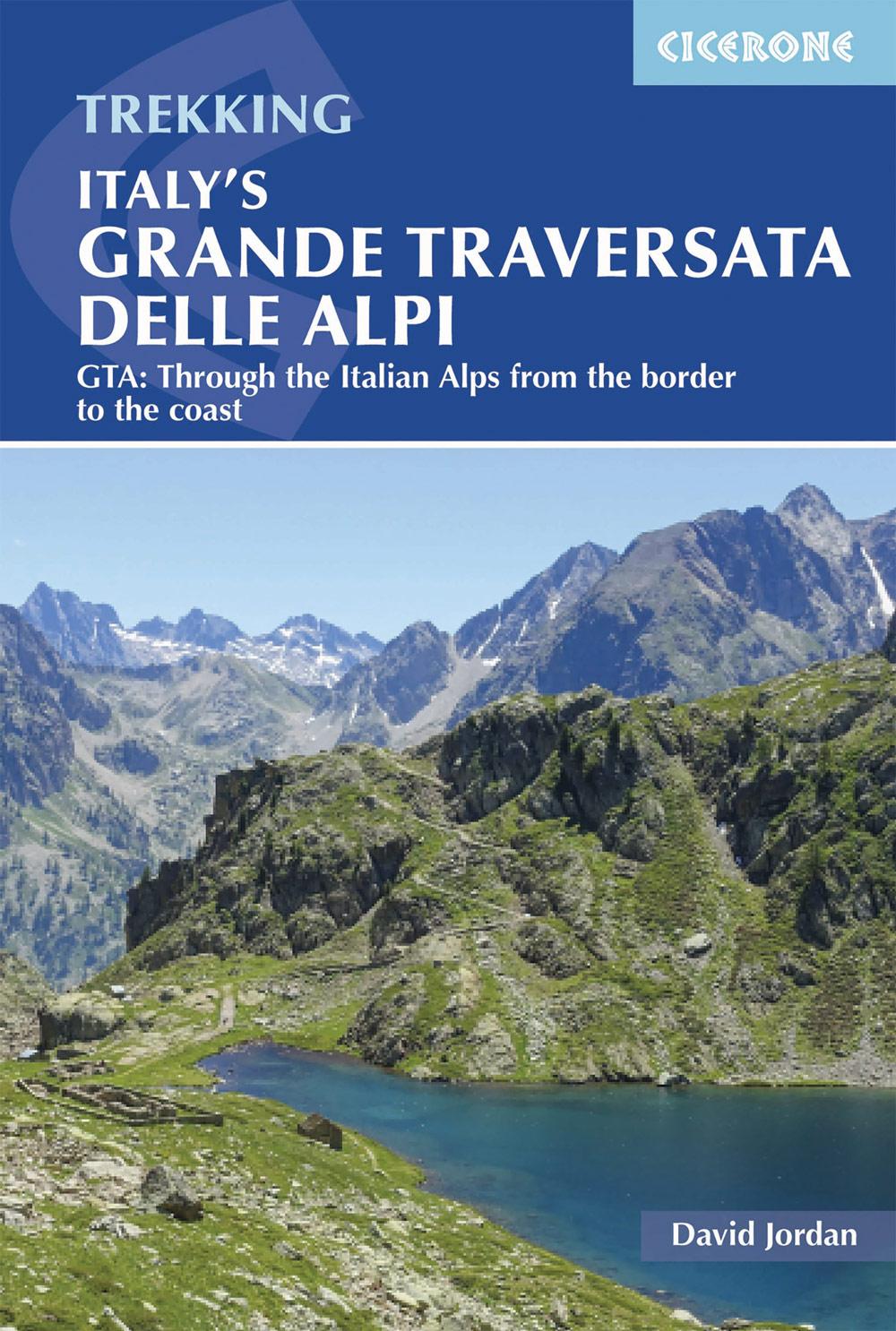 Cover: 9781786310408 | Italy's Grande Traversata Delle Alpi | David Jordan | Taschenbuch