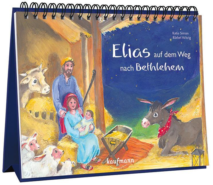 Cover: 9783780608987 | Elias auf dem Weg nach Bethlehem | Katia Simon | Kalender | 48 S.