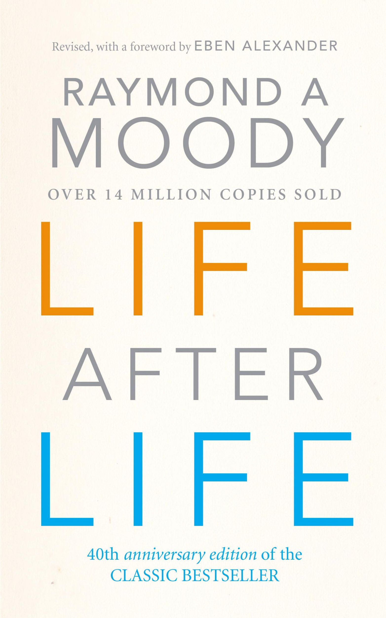 Cover: 9780712602730 | Life After Life | Raymond Moody | Taschenbuch | Englisch | 2001