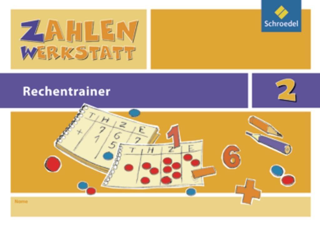 Cover: 9783507044920 | Zahlenwerkstatt - Rechentrainer 2 - Ausgabe 2009 | Broschüre | Deutsch